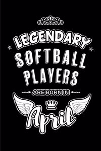 Legendary Softball Players are born in April
