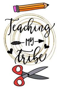 Teaching My Tribe