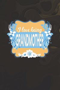 I Love Being Grandmother