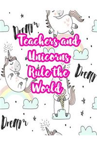 Teachers and Unicorns Rule the World