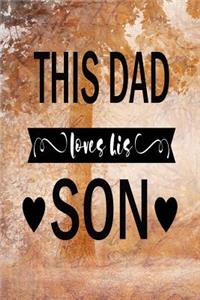 This Dad Love His Son