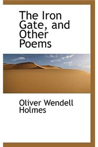 The Iron Gate, and Other Poems