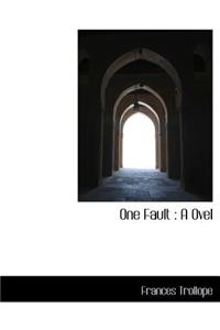 One Fault