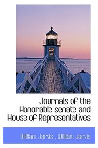 Journals of the Honorable Senate and House of Representatives