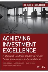 Achieving Investment Excellence