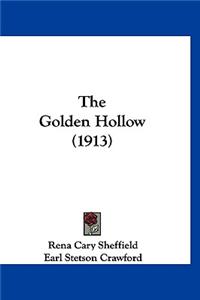 The Golden Hollow (1913)