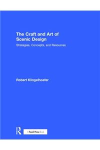 The Craft and Art of Scenic Design