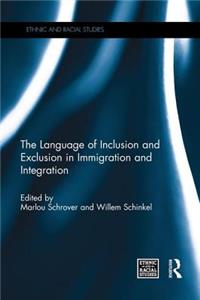 Language of Inclusion and Exclusion in Immigration and Integration