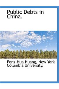 Public Debts in China.