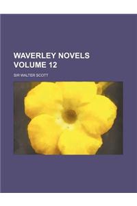 Waverley Novels Volume 12