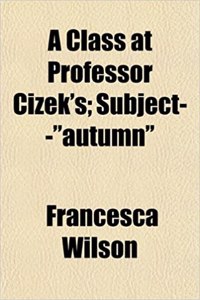 A Class at Professor Cizek's; Subject--Autumn