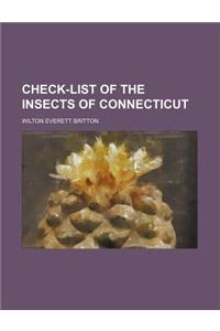 Check-List of the Insects of Connecticut