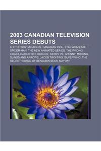 2003 Canadian Television Series Debuts