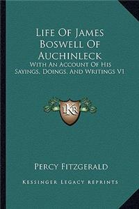 Life of James Boswell of Auchinleck