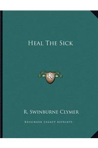 Heal the Sick