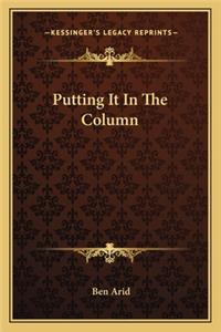 Putting It In The Column