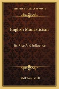 English Monasticism