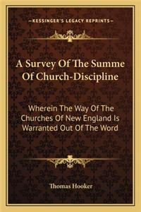 Survey of the Summe of Church-Discipline