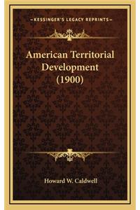 American Territorial Development (1900)