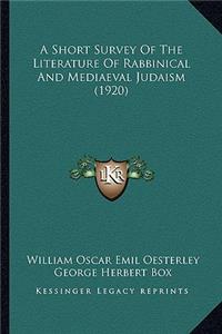 Short Survey of the Literature of Rabbinical and Mediaeval Judaism (1920)