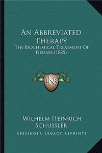 An Abbreviated Therapy