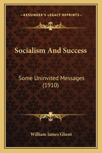 Socialism And Success