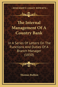 Internal Management Of A Country Bank