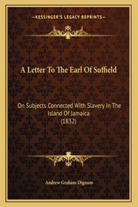 A Letter To The Earl Of Suffield