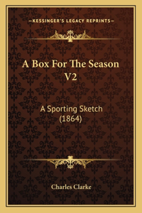 A Box For The Season V2