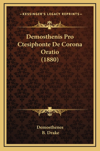 Demosthenis Pro Ctesiphonte De Corona Oratio (1880)