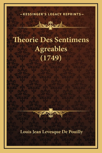Theorie Des Sentimens Agreables (1749)