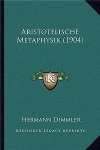 Aristotelische Metaphysik (1904)