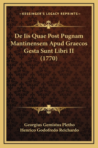 De Iis Quae Post Pugnam Mantinensem Apud Graecos Gesta Sunt Libri II (1770)