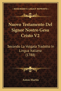Nuovo Testamento Del Signor Nostro Gesu Cristo V2