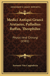 Medici Antiqui Graeci Aretaeus, Palladius Ruffus, Theophilus