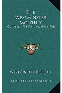 The Westminster Monthly