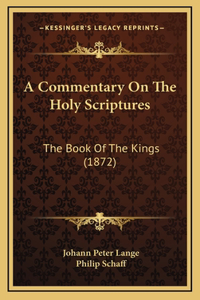 A Commentary On The Holy Scriptures