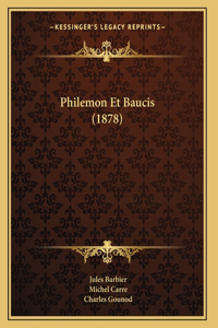 Philemon Et Baucis (1878)