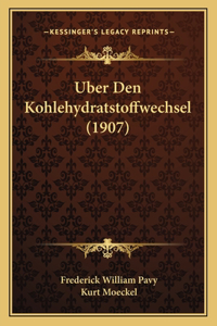 Uber Den Kohlehydratstoffwechsel (1907)