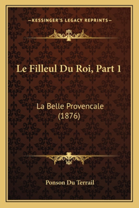 Le Filleul Du Roi, Part 1