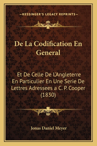 De La Codification En General