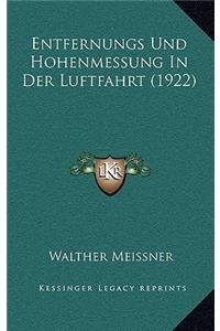 Entfernungs Und Hohenmessung In Der Luftfahrt (1922)