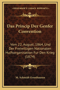 Das Princip Der Genfer Convention