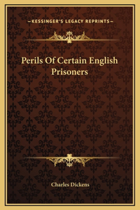Perils Of Certain English Prisoners