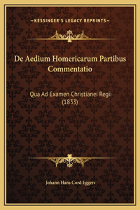 De Aedium Homericarum Partibus Commentatio