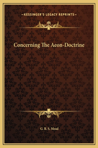 Concerning The Aeon-Doctrine