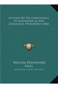 An Essay On The Coincidence Of Astronomical And Geological Phenomena (1836)