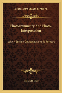 Photogrammetry And Photo-Interpretation