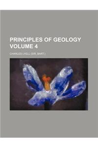 Principles of Geology Volume 4