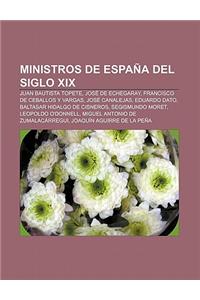 Ministros de Espana del Siglo XIX